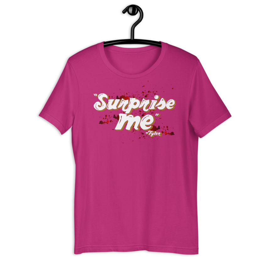 Suprise me... -Tyler Durden, Fight Club Unisex t-shirt - Image 8