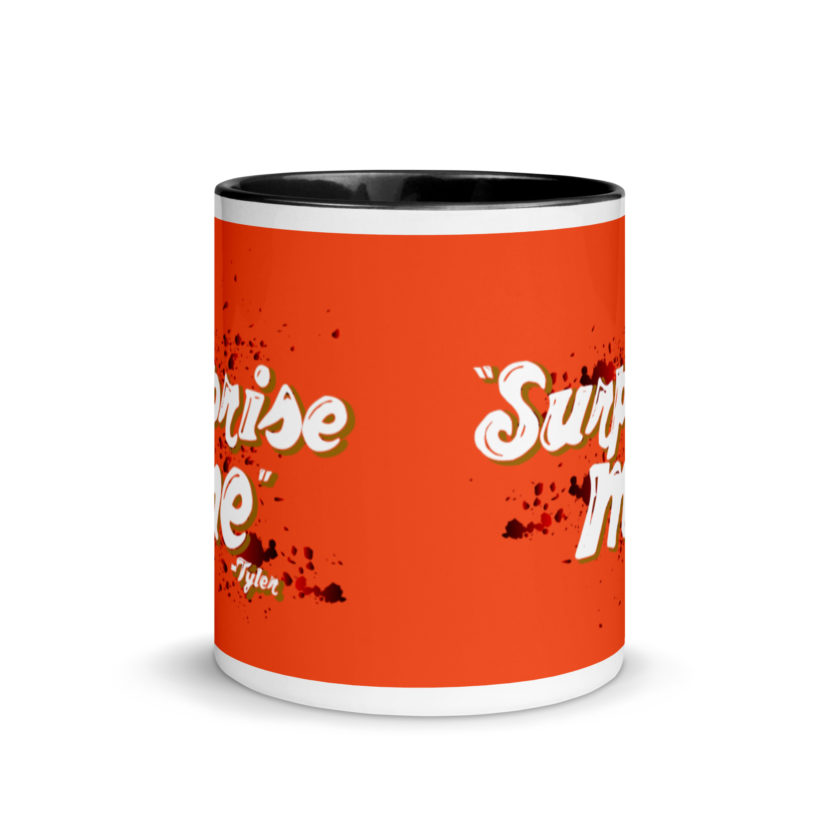 Suprise me... -Tyler Durden, Fight Club Mug with Color Inside - Image 3