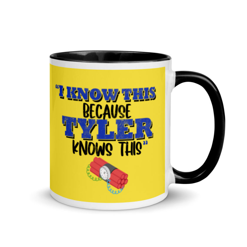 I know this because Tyler knows this. Fight Club Mug with Color Inside - Image 2