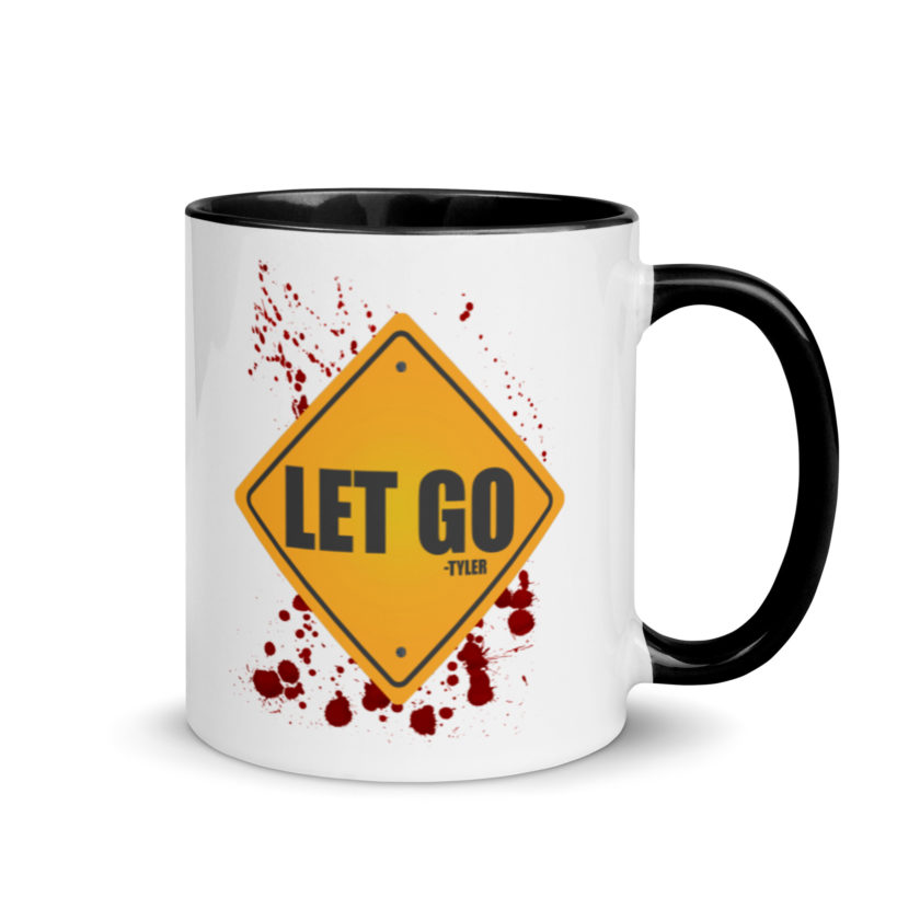 LET GO -Tyler Durden, Fight Club Mug with Color Inside - Image 2