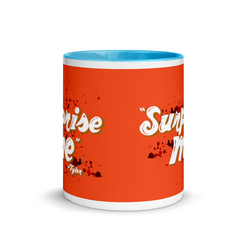 Suprise me... -Tyler Durden, Fight Club Mug with Color Inside - Image 11