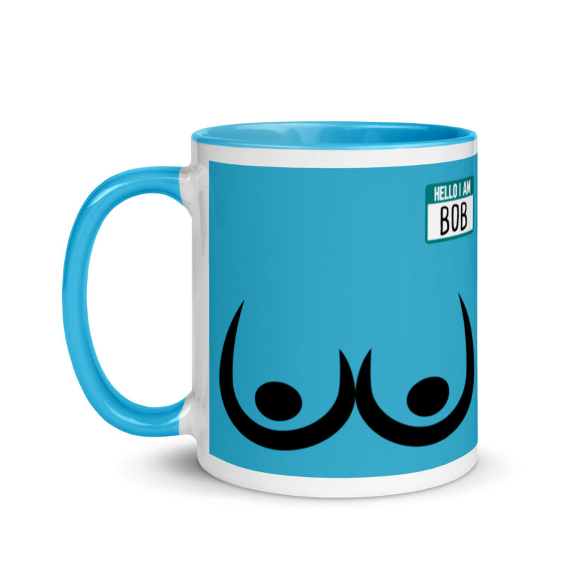 Bob's Bitch Tits Mug with Color Inside