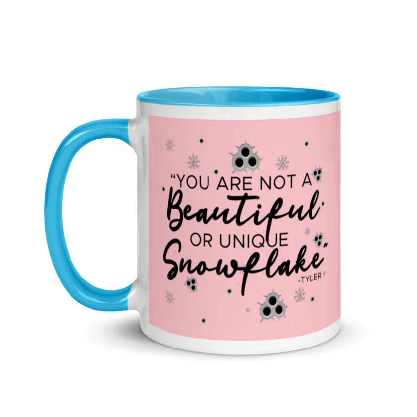 You are not a beautiful or unique snowflake -Tyler Durden, Fight Club Mug with Color Inside - Image 13