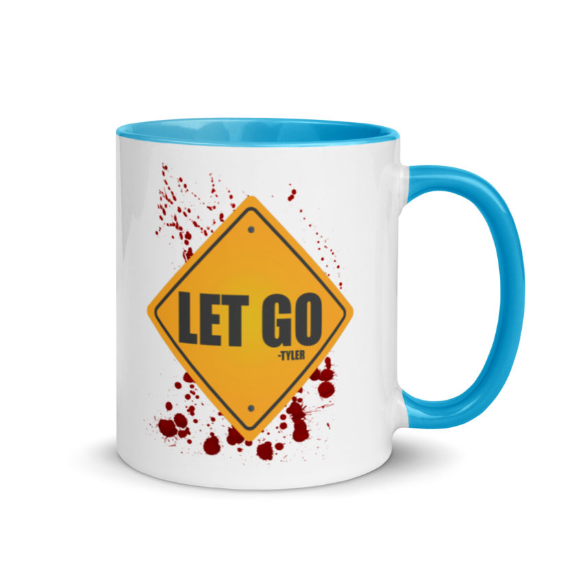 LET GO -Tyler Durden, Fight Club Mug with Color Inside - Image 11