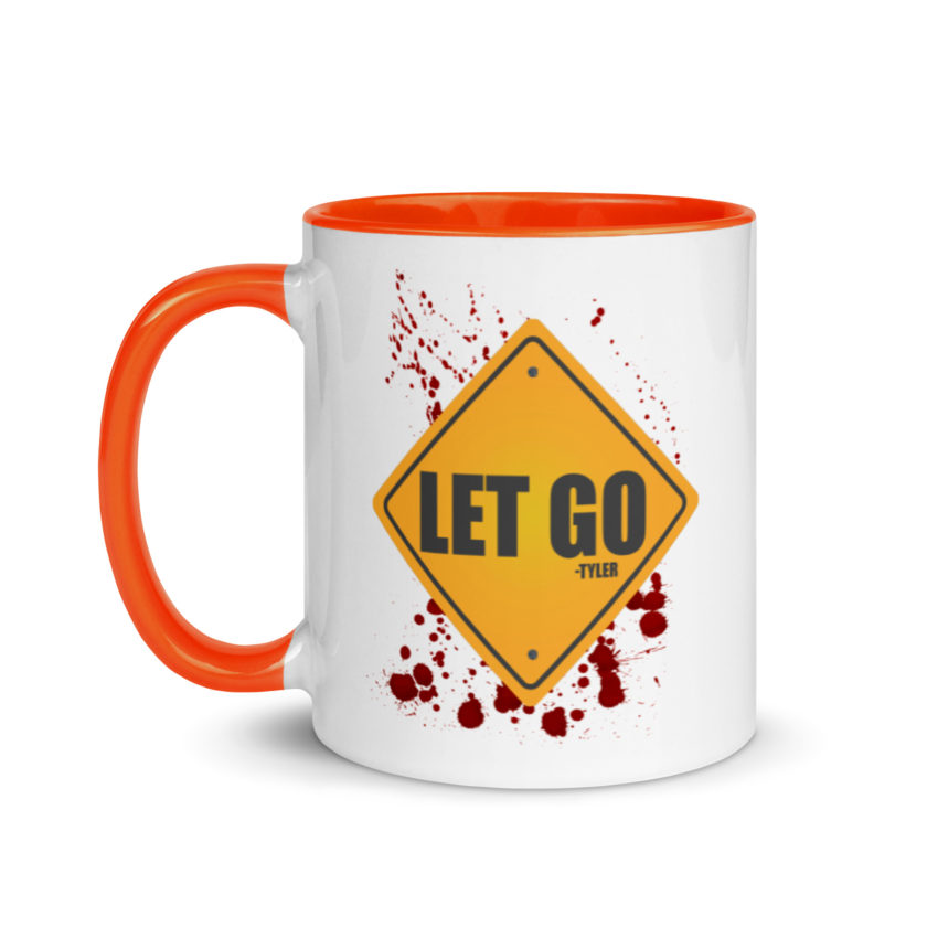 LET GO -Tyler Durden, Fight Club Mug with Color Inside - Image 10