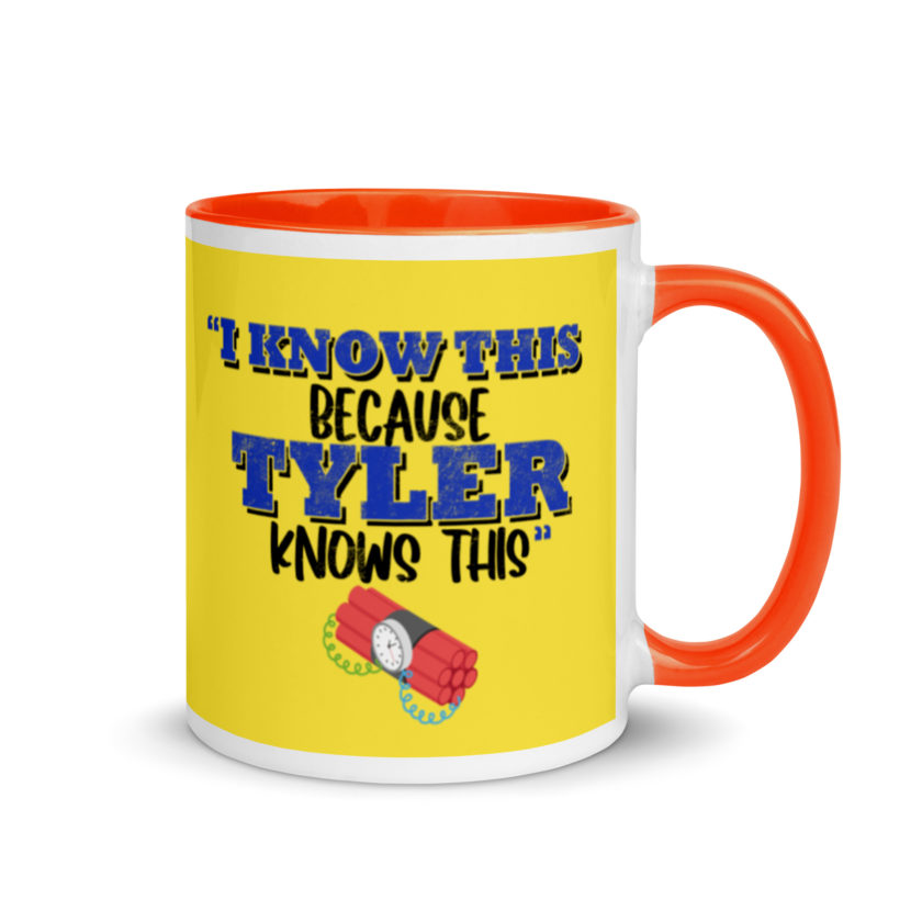 I know this because Tyler knows this. Fight Club Mug with Color Inside - Image 8