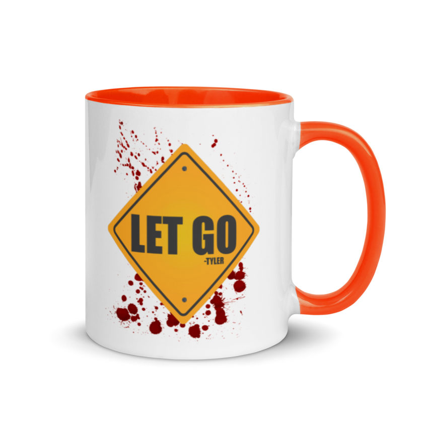 LET GO -Tyler Durden, Fight Club Mug with Color Inside - Image 8