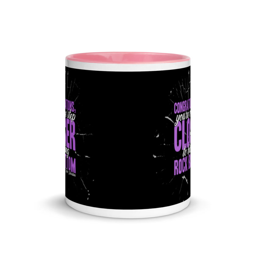 Congratulations, you're one step closer to hitting rock bottom. -Tyler Durden, Fight Club Mug with Color Inside - Image 14