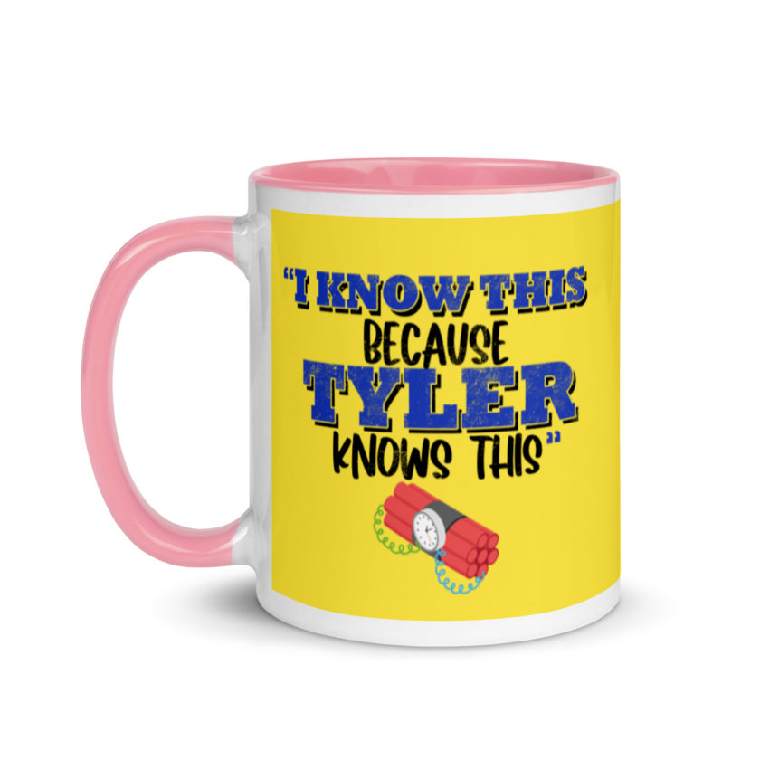 I know this because Tyler knows this. Fight Club Mug with Color Inside - Image 16