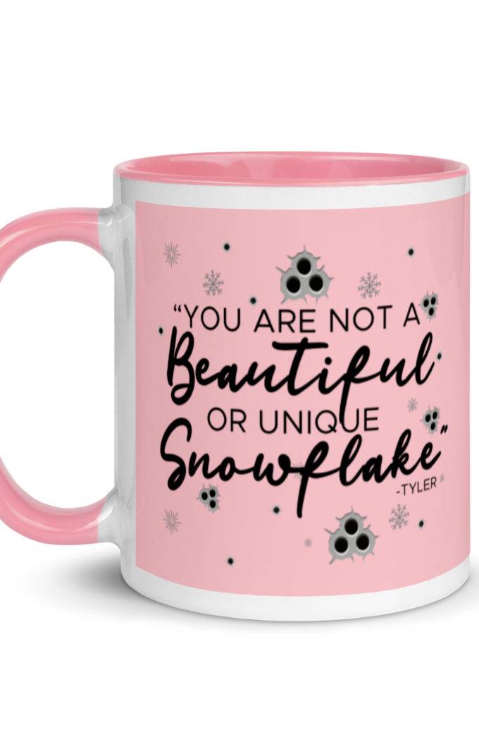 You are not a beautiful or unique snowflake -Tyler Durden, Fight Club Mug with Color Inside