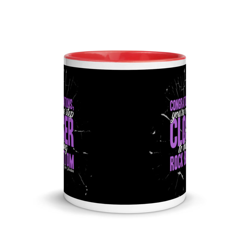Congratulations, you're one step closer to hitting rock bottom. -Tyler Durden, Fight Club Mug with Color Inside - Image 5