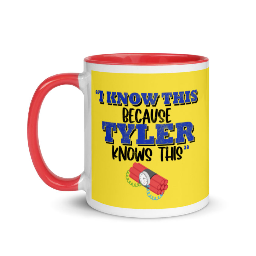 I know this because Tyler knows this. Fight Club Mug with Color Inside - Image 7