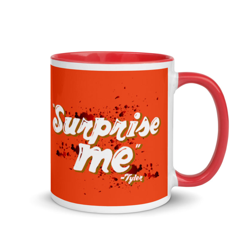Suprise me... -Tyler Durden, Fight Club Mug with Color Inside - Image 5