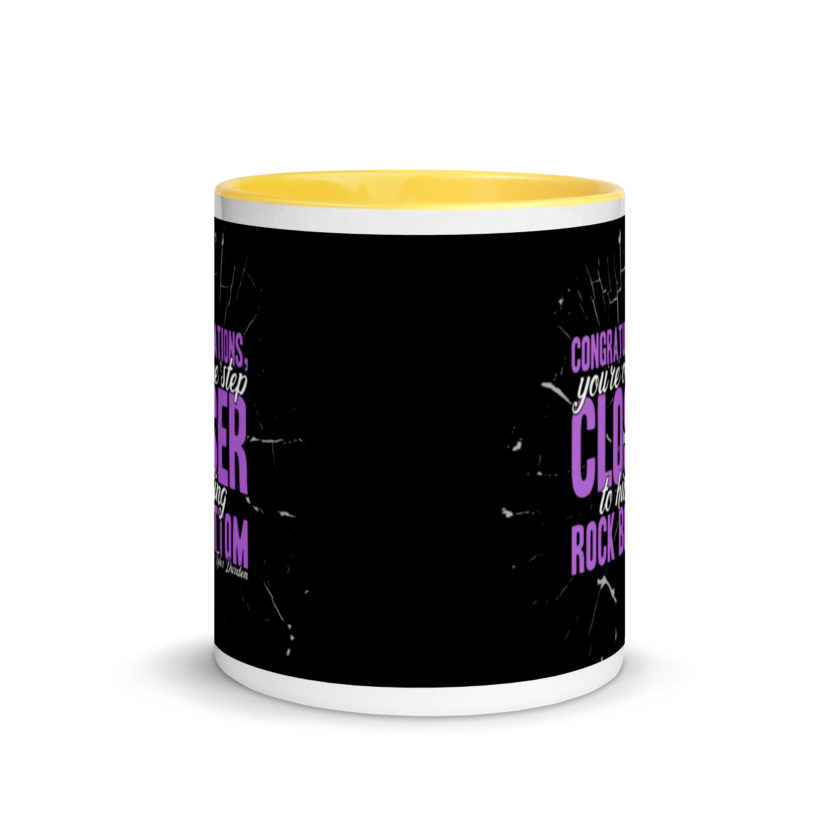 Congratulations, you're one step closer to hitting rock bottom. -Tyler Durden, Fight Club Mug with Color Inside - Image 17
