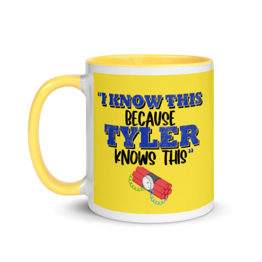 I know this because Tyler knows this. Fight Club Mug with Color Inside