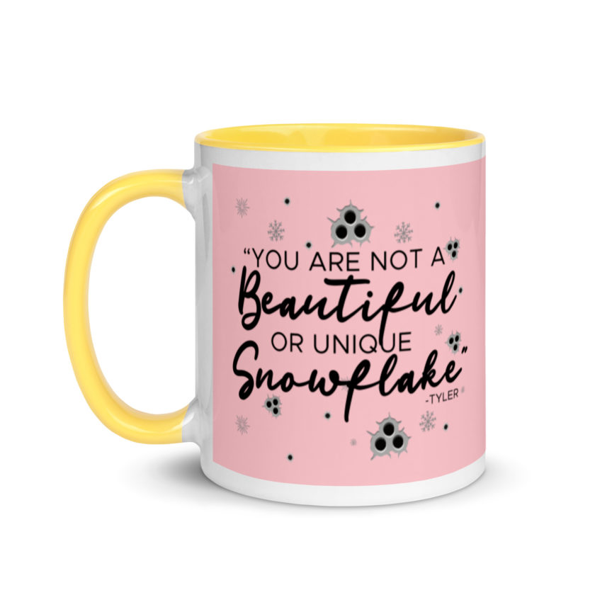 You are not a beautiful or unique snowflake -Tyler Durden, Fight Club Mug with Color Inside - Image 18