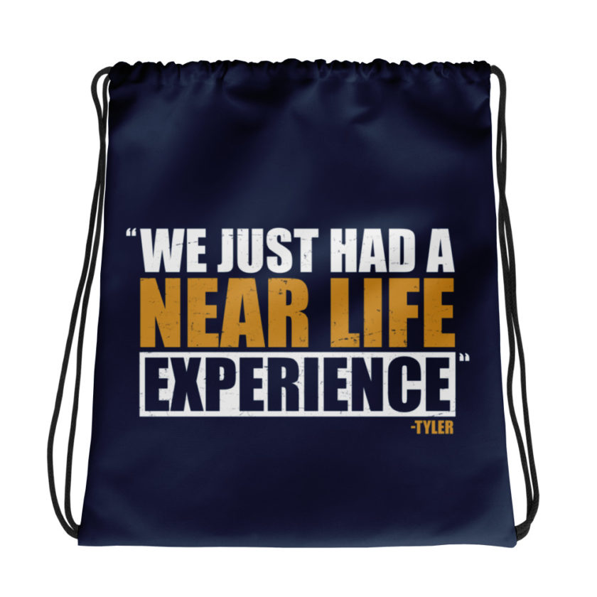 We just had a near life experience. -Tyler Durden, Fight Club Drawstring bag