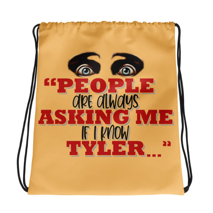 People are always asking me if I know -Tyler Durden, Fight Club Drawstring bag