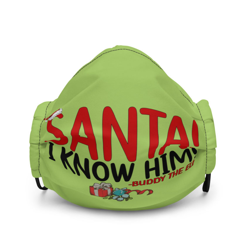 Santa! I know him! -Buddy the Elf, Elf Premium face mask