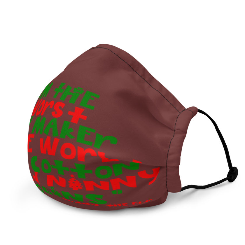 I'm the worst toy maker in the world. I'm a cotton headed ninny muggins -Buddy the Elf, Elf Premium face mask - Image 3