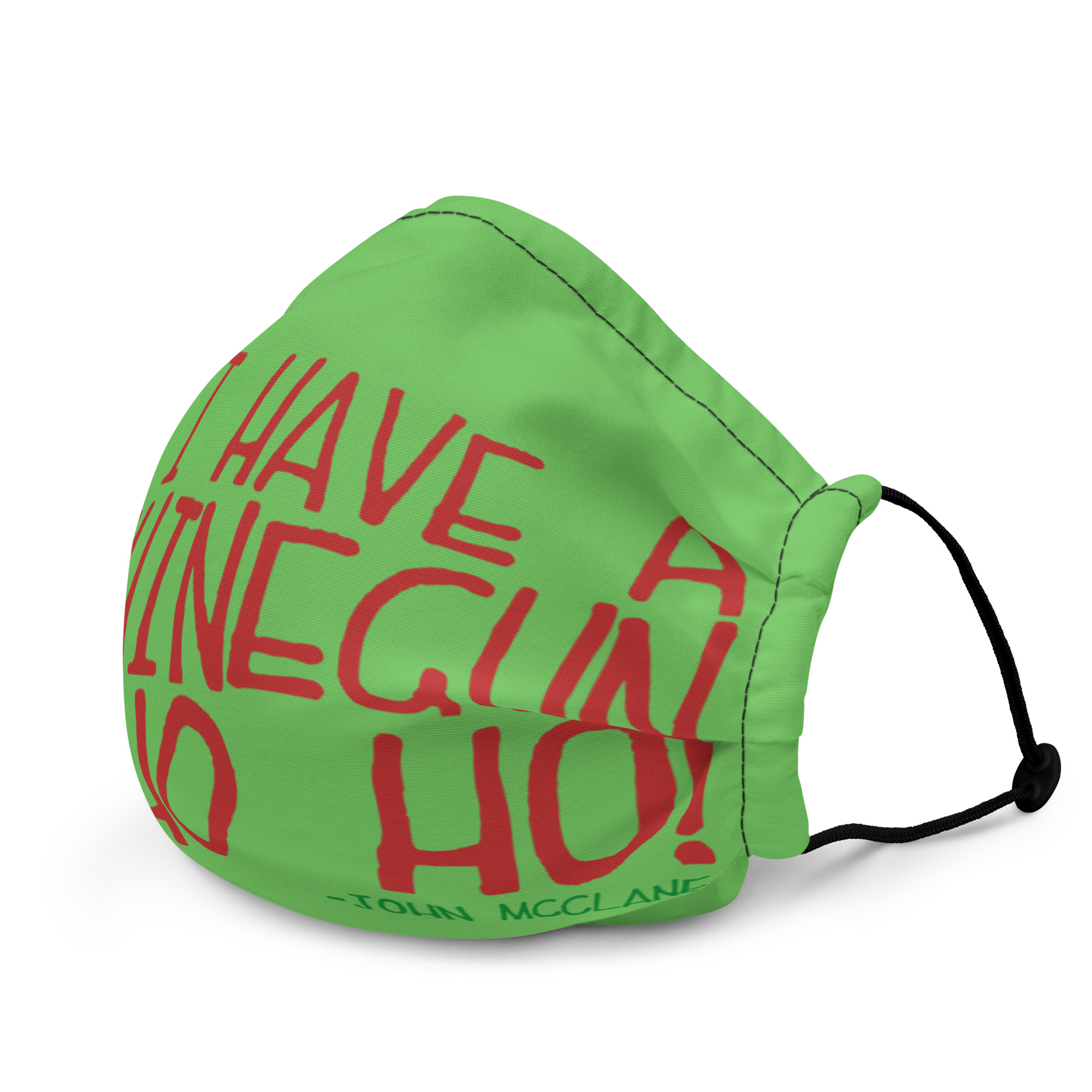 Now I have a machinegun. Ho Ho Ho! -John Mcclane, Die Hard Premium face mask - Image 3