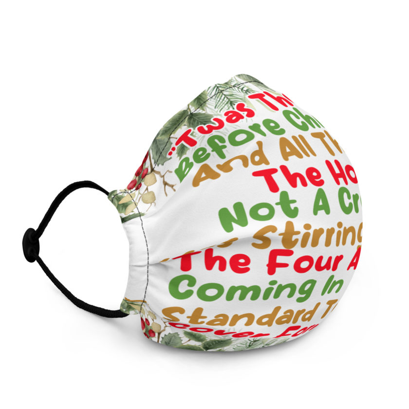 "Twas The Night Before Christmas, And All Through The House, Not A Creature Was Stirring, Except... The Four ASSHOLES Coming In The Rear In Standard Two-By-Two Cover Formation." -Theo, Die Hard Premium face mask - Image 2