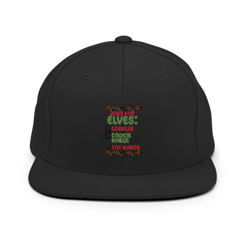 Jobs for elves: cobbler, cookie maker, toy maker - Elf Snapback Hat - Image 3