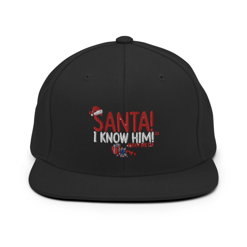 Santa! I know him! -Buddy the Elf, Elf Snapback Hat - Image 3
