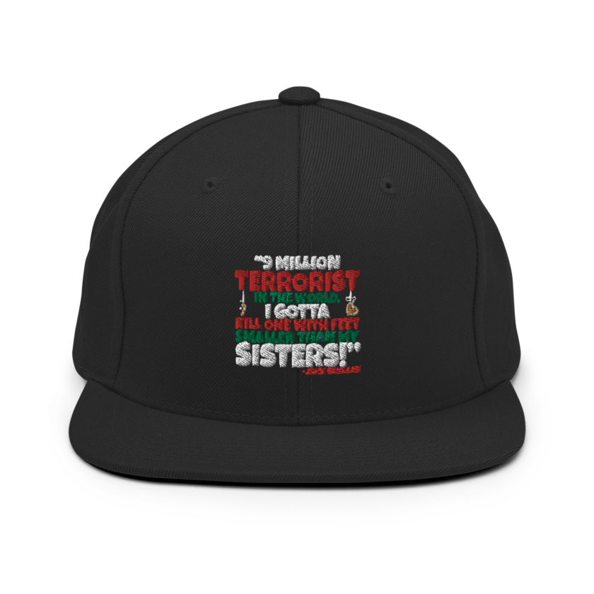 9 million terrorist in the world, I gotta kill one with feet smaller than my sisters! -John McClane, Die Hard Snapback Hat - Image 3