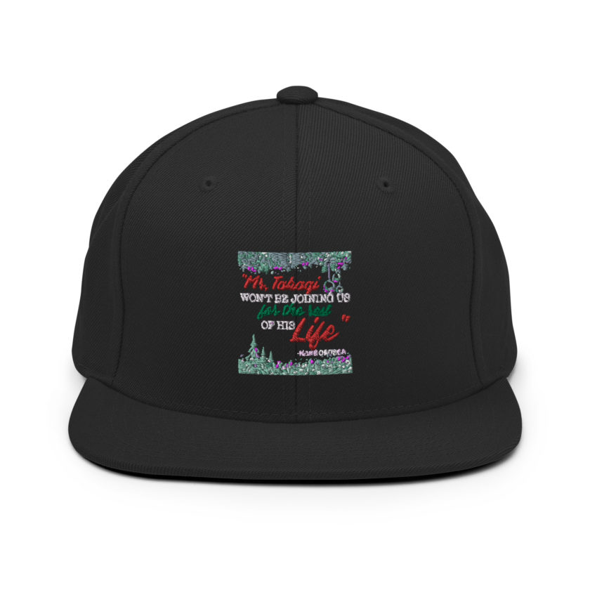 "Mr. Takagi Won't Be Joining Us For The Rest Of His Life." -Hans Gruber, Die Hard Snapback Hat - Image 3