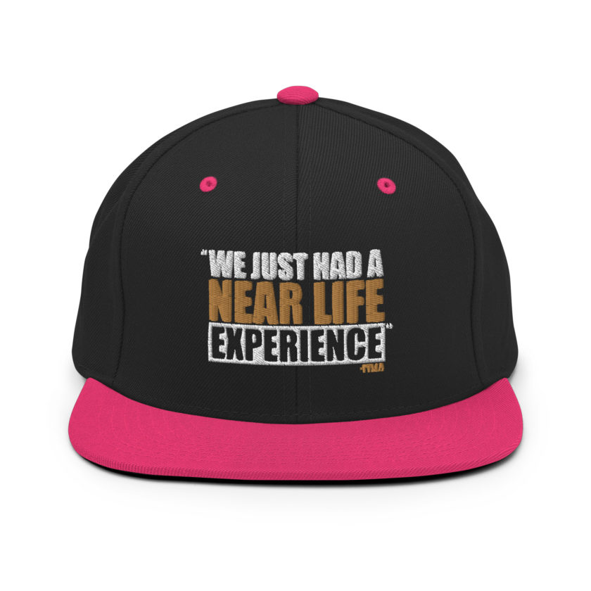 We just had a near life experience. -Tyler Durden, Fight Club Snapback Hat - Image 4