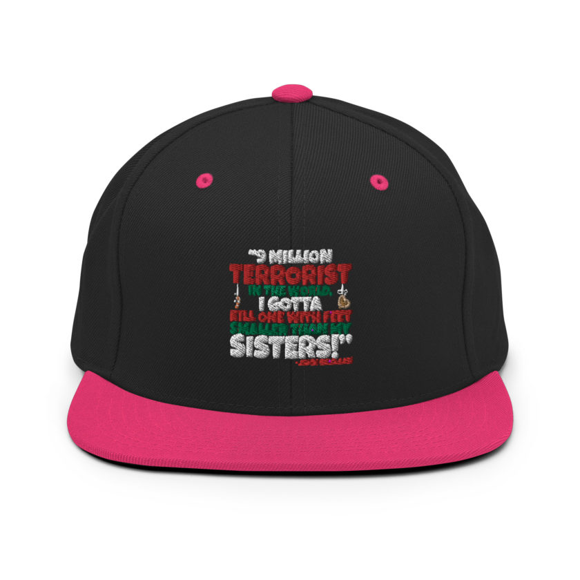 9 million terrorist in the world, I gotta kill one with feet smaller than my sisters! -John McClane, Die Hard Snapback Hat - Image 5