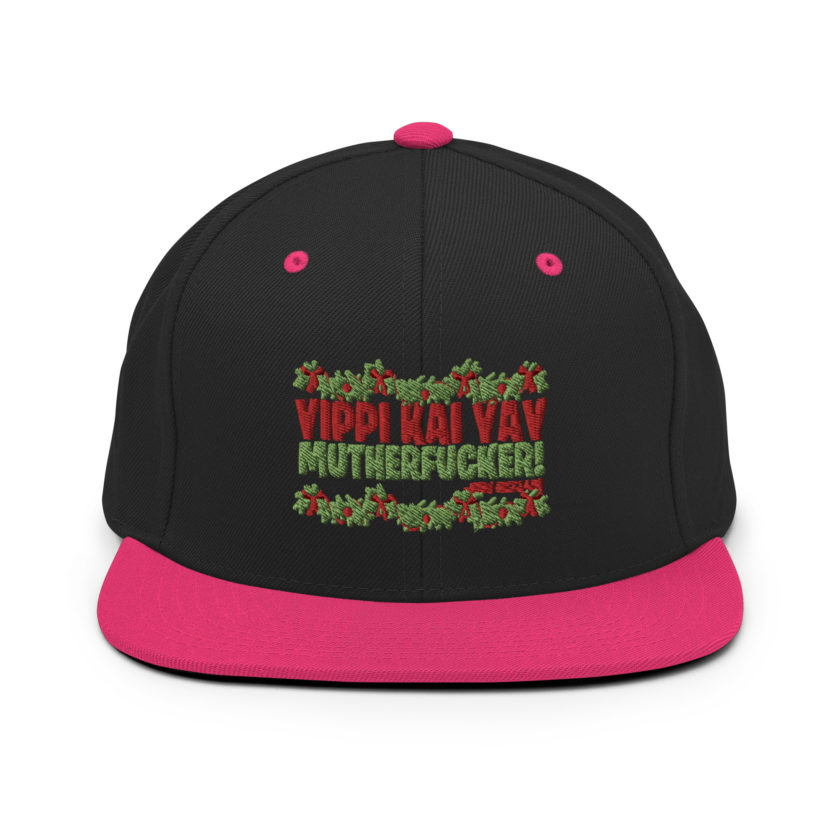 Yippi Kai Yay mutherfucker! -John Mcclane, Die Hard Snapback Hat - Image 5