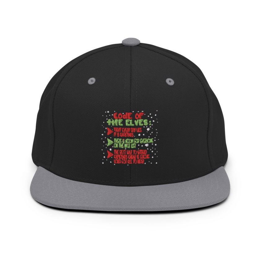 Code of the Elves: treat every day like it is Christmas, There is room for everyone on the nice list, the best way to spread Christmas cheer is singing loud for all to hear - Elf Snapback Hat - Image 7