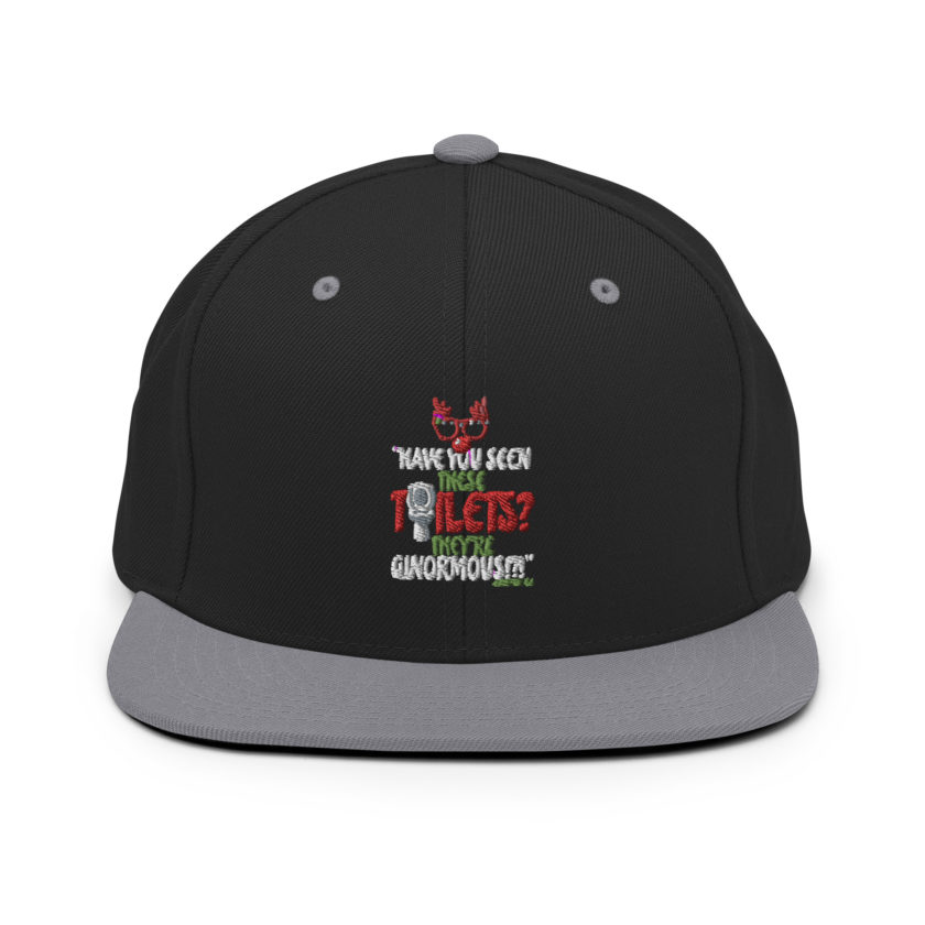 Have you seen these toilets? They're GINORMOUS!?! -Buddy the Elf, Elf Snapback Hat - Image 7