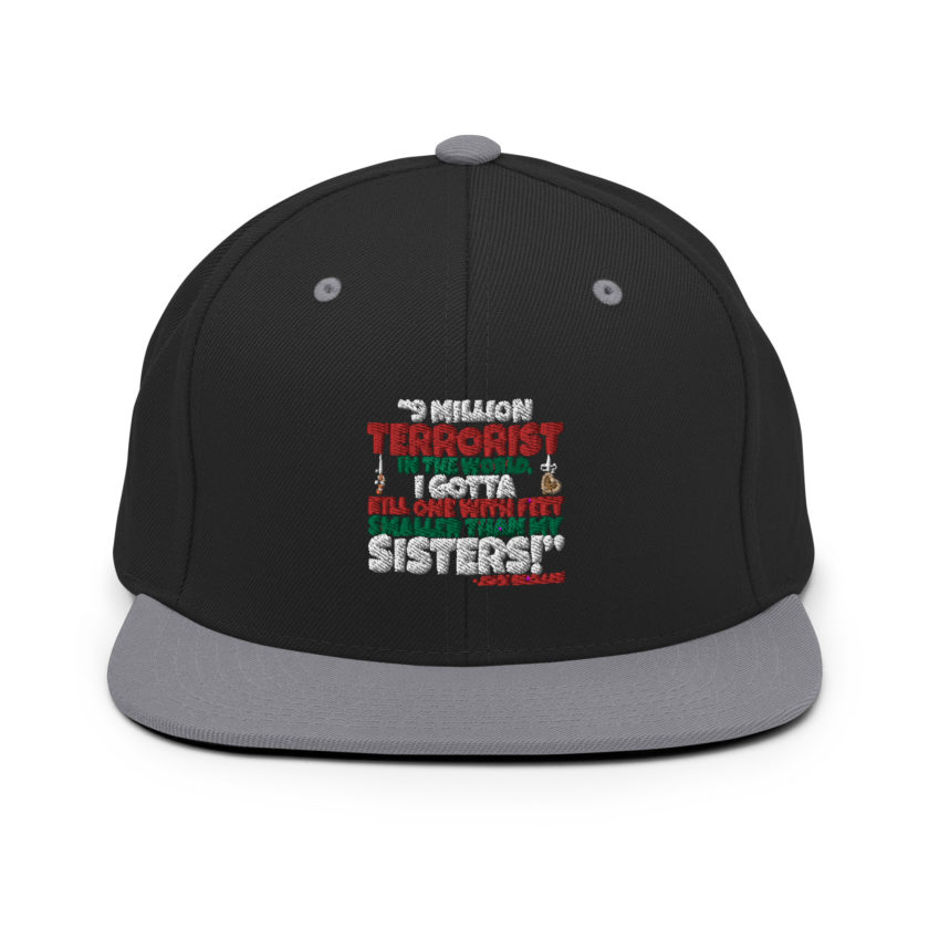 9 million terrorist in the world, I gotta kill one with feet smaller than my sisters! -John McClane, Die Hard Snapback Hat - Image 7