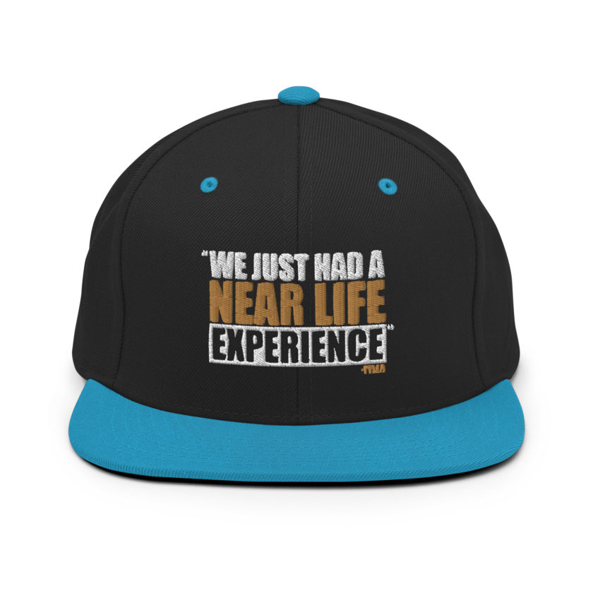 We just had a near life experience. -Tyler Durden, Fight Club Snapback Hat - Image 5
