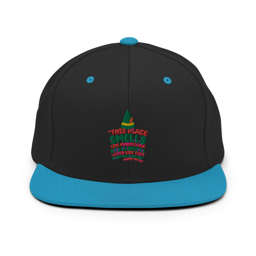 This place smells like mushrooms and everyone looks like they want to hurt me.	Buddy the Elf	elf Snapback Hat - Image 6