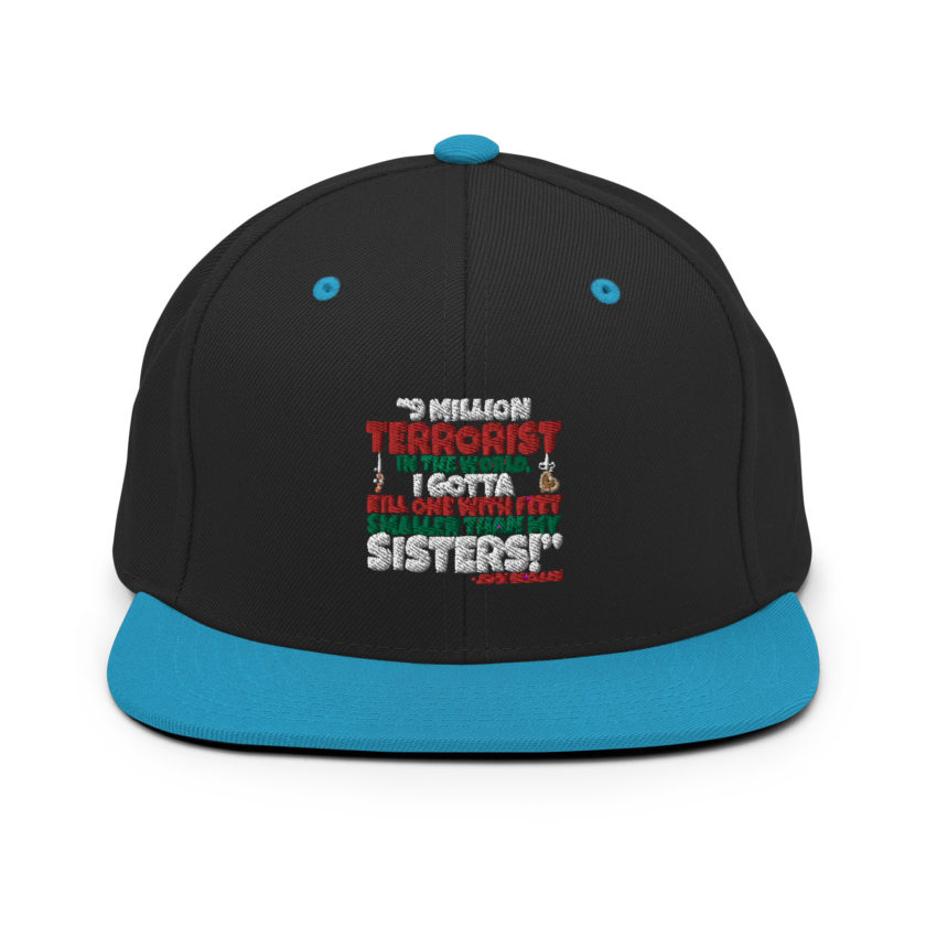9 million terrorist in the world, I gotta kill one with feet smaller than my sisters! -John McClane, Die Hard Snapback Hat - Image 6