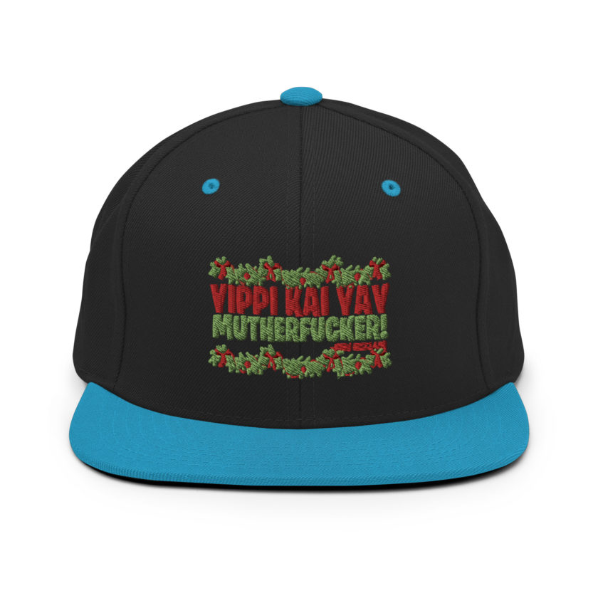 Yippi Kai Yay mutherfucker! -John Mcclane, Die Hard Snapback Hat - Image 6
