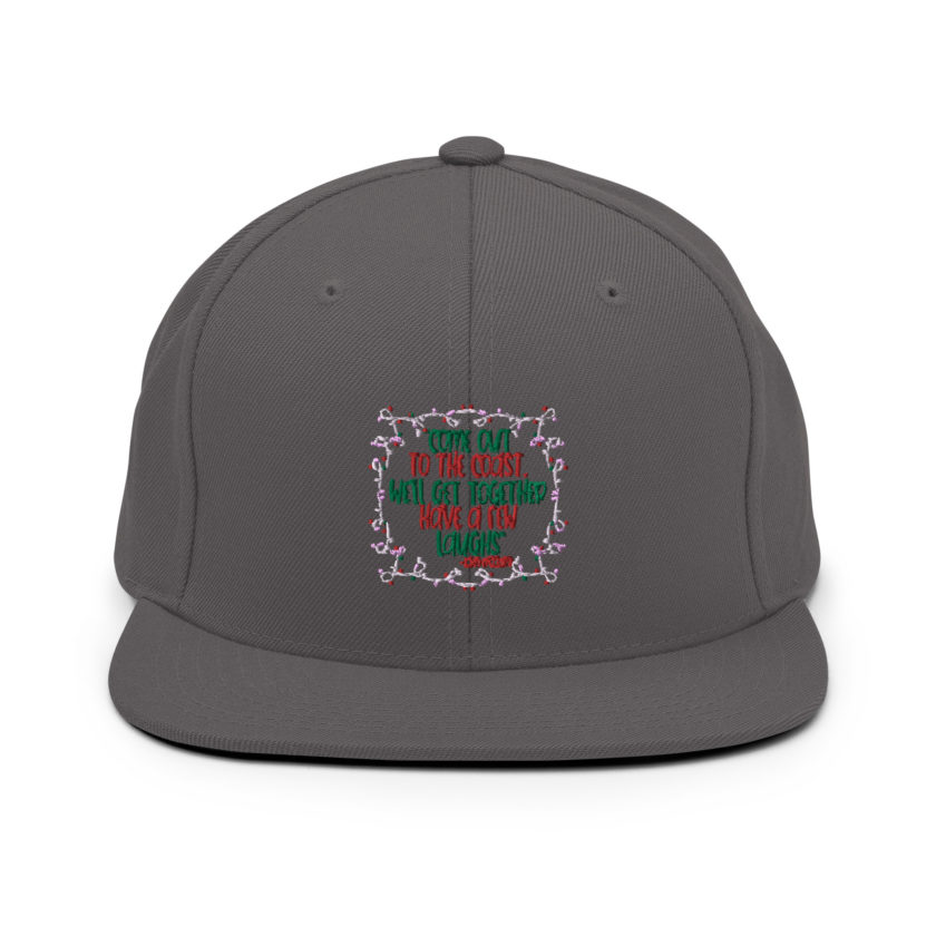 Come out to the cost. We'll get together, have a few laughs... -John Mcclane,  Die Hard Snapback Hat - Image 14