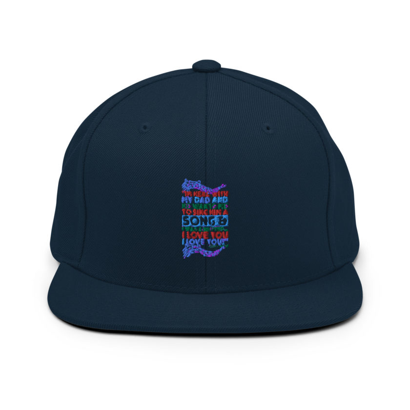 I'm here with my dad and he wants me to sing him a song and I was adopted...I love you I love you! -Buddy the Elf, Elf Snapback Hat - Image 2