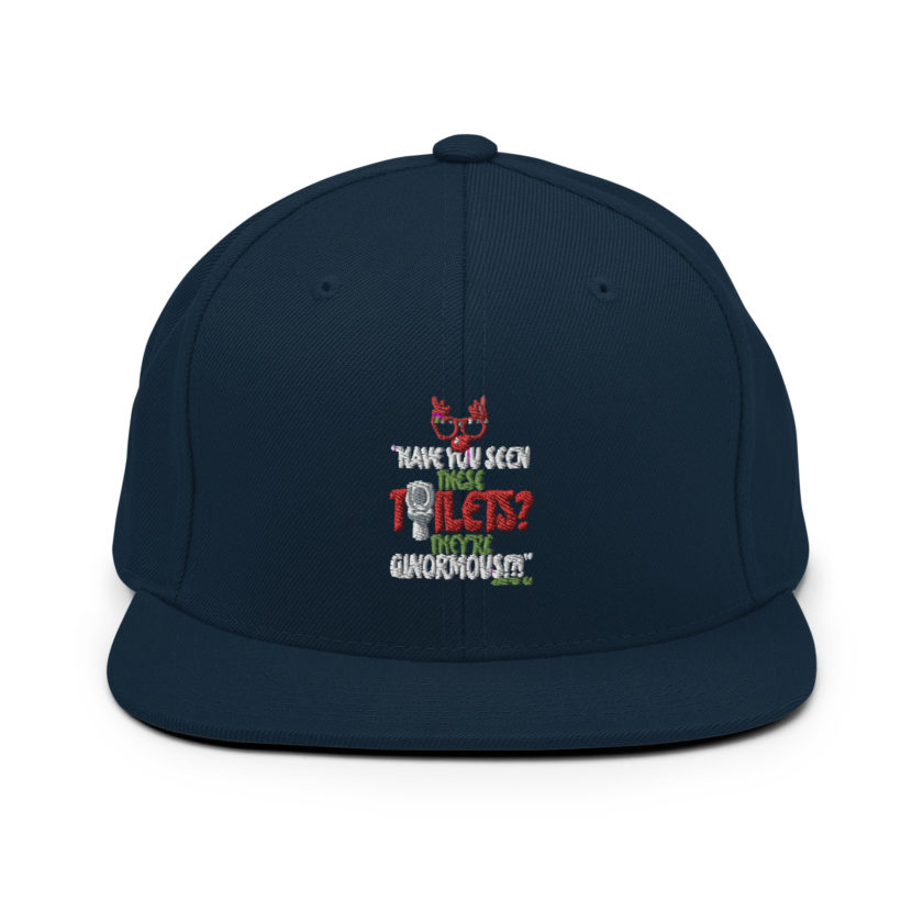Have you seen these toilets? They're GINORMOUS!?! -Buddy the Elf, Elf Snapback Hat - Image 2