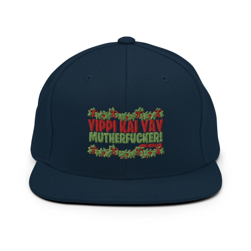 Yippi Kai Yay mutherfucker! -John Mcclane, Die Hard Snapback Hat - Image 2