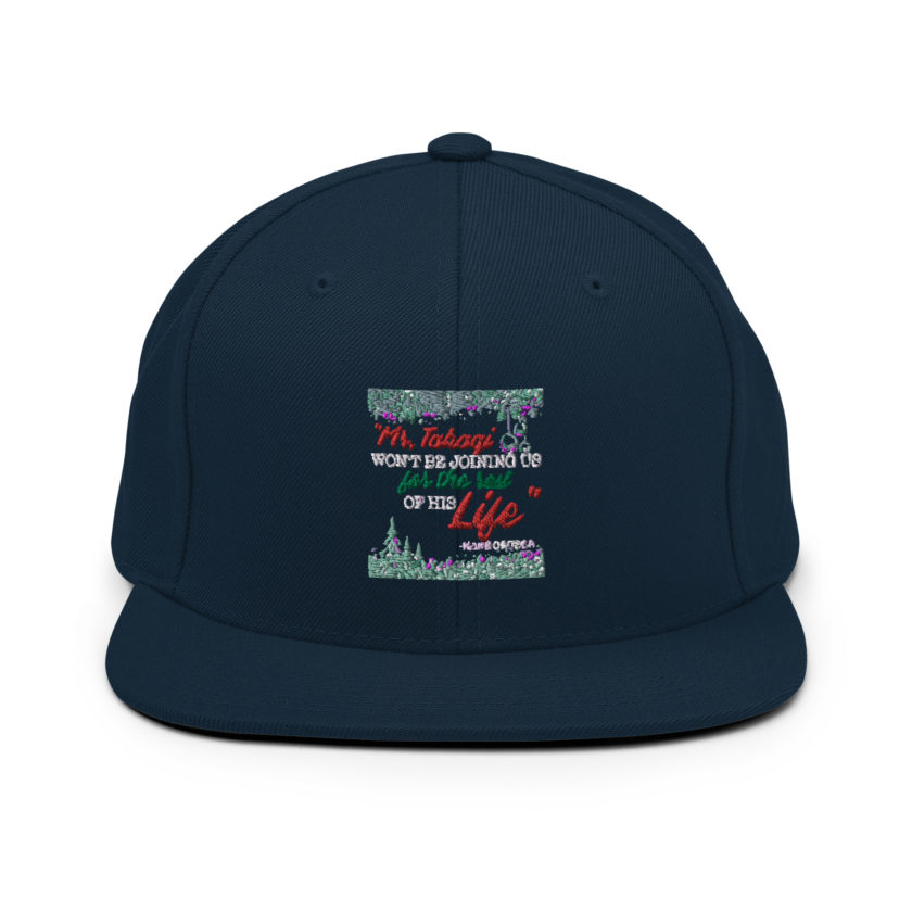 "Mr. Takagi Won't Be Joining Us For The Rest Of His Life." -Hans Gruber, Die Hard Snapback Hat - Image 2