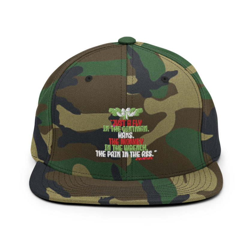 “Just a fly in the ointman, Hans. The monkey in the wrench, a pain in the ass.” -John Mcclane, Die Hard  Snapback Hat - Image 14