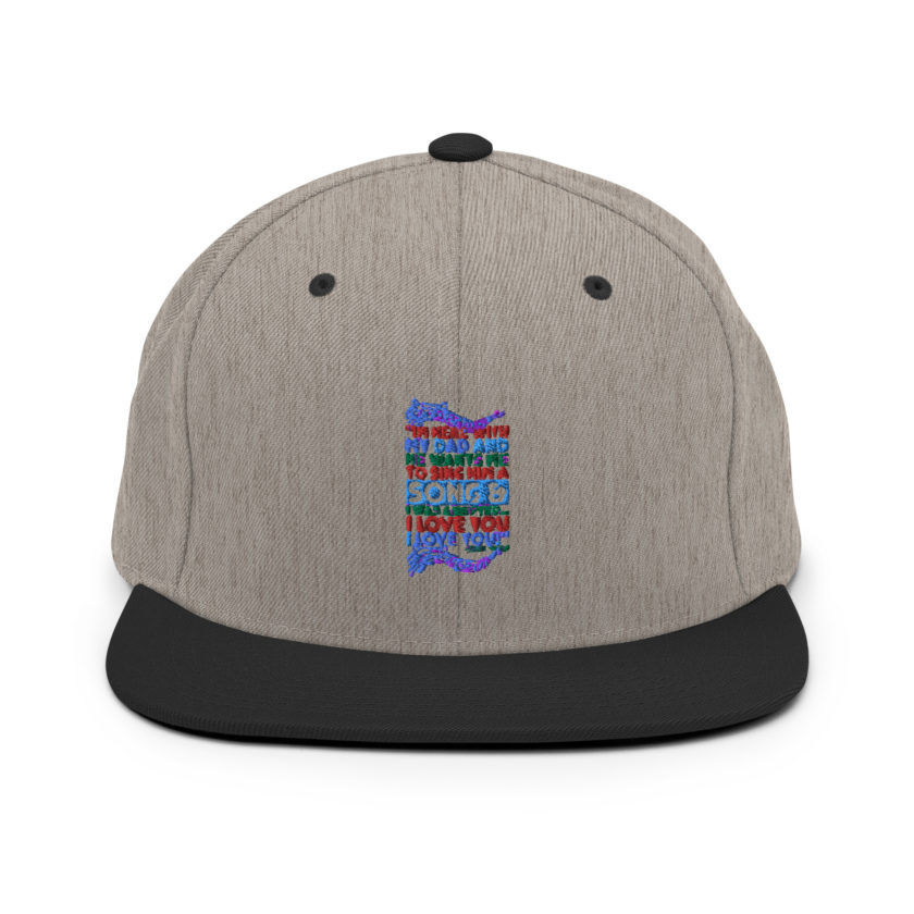 I'm here with my dad and he wants me to sing him a song and I was adopted...I love you I love you! -Buddy the Elf, Elf Snapback Hat - Image 16