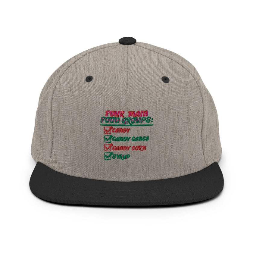 Four main food groups: candy, candy canes, candy corn, syrup -Elf Snapback Hat - Image 17