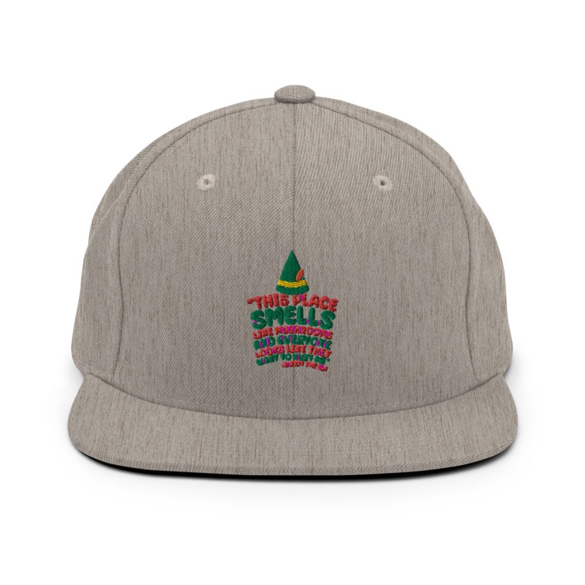 This place smells like mushrooms and everyone looks like they want to hurt me.	Buddy the Elf	elf Snapback Hat - Image 19