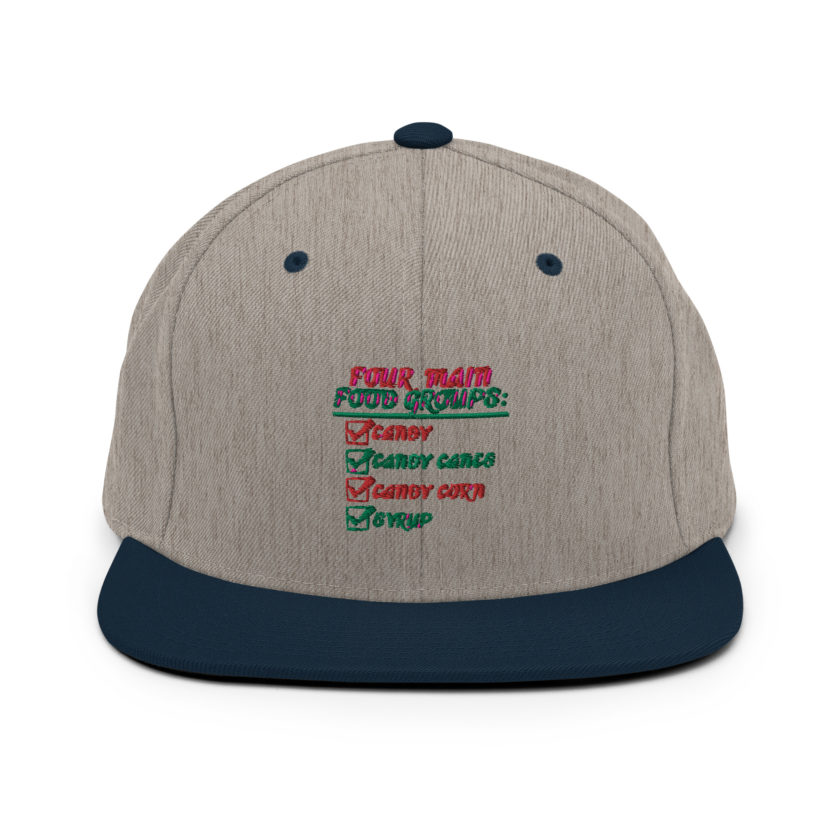 Four main food groups: candy, candy canes, candy corn, syrup -Elf Snapback Hat - Image 18